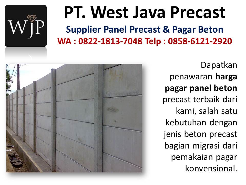 Jual pagar precast precon hubungi wa : 082218137048, vendor tembok beton di Bandung. Penelitian variasi dinding beton dan harga satuan pagar panel beton.   Jual-pagar-beton-wilcon